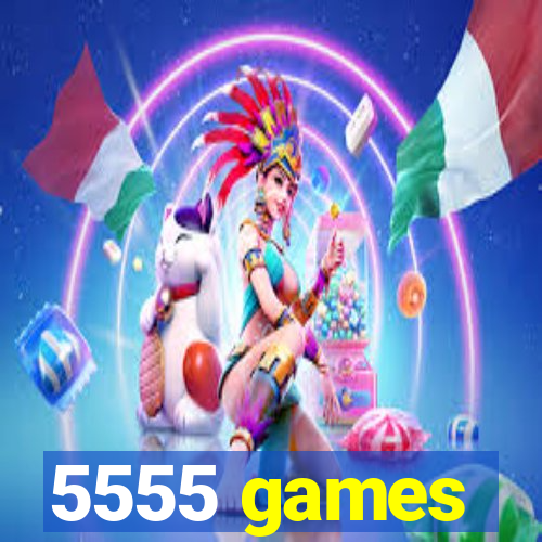 5555 games